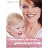 Gefeliciteerd, het is een gehandicapt kindje by Stephanie Kaars