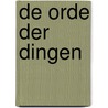 De orde der dingen door Simone van Groenestijn