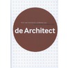Werk van Nederlandse architecten; works of Dutch architects by Unknown