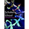 Schakels in de school door Jan Wolsing