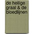 De Heilige Graal & de Bloedlijnen