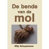 De bende van de mol door Willy Schuyesmans