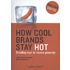 How cool brands stay hot