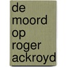 De moord op Roger Ackroyd door Agatha Christie