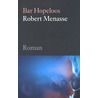 Bar hopeloos door Robert Menasse