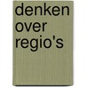 Denken over regio's door Virginie Mamadouh