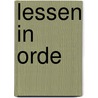 Lessen in orde door Peter Teitler