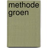 Methode groen by Huub Habets