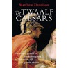 De twaalf Caesars by Matthew Dennison