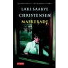 Maskerade door Lars Saabye Christensen