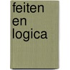 Feiten en Logica door Jmc van Leent