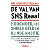 De val van SNS Reaal by Vasco van der Boon