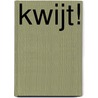 Kwijt! door Werner van de Wouw