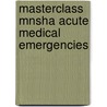 Masterclass MNSHA acute medical emergencies door Onbekend