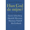 Hun God de mijne? by Martien Brinkman