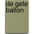 De gele ballon