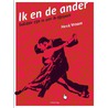 Ik en de ander door Henk Vroom