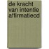 De Kracht van intentie affirmatiecd