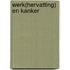 Werk(hervatting) en kanker