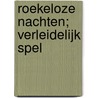Roekeloze nachten; Verleidelijk spel by Isabel Sharpe