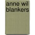 Anne Wil Blankers