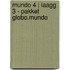 Mundo 4 | LaagG 3 - pakket globo.mundo