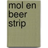 Mol en beer strip by Unknown