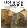 Hollands Glorie door Wouter Kloek