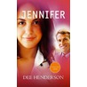 Jennifer door Dee Henderson