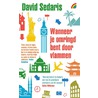 Wanneer je omringd bent door vlammen door David Sedaris
