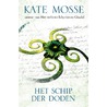 Het schip der doden door Kate Mosse