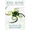 La fille de Melisande by Kate Mosse