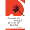 Portugal, de bloem en de sikkel by J. Rentes de Carvalho