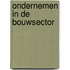 Ondernemen in de bouwsector