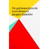 De geemancipeerde toeschouwer by Jacques Rancière
