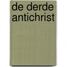 De derde Antichrist by Mario Reading