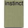 Instinct door James Vandermeersch