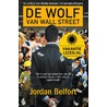 De wolf van wall street door Jordan Belfort