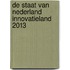 De staat van Nederland innovatieland 2013