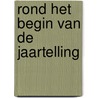 Rond het begin van de jaartelling door Davy Kastelein