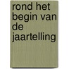 Rond het begin van de jaartelling door Davy Kastelein