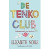 De tenkoclub door Elizabeth Noble