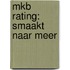 MKB Rating: smaakt naar meer