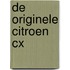 De originele Citroen CX