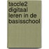 TACCLE2 Digitaal leren in de basisschool