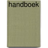 Handboek by Unknown