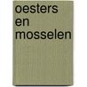 Oesters en mosselen by Ronald Rimmermans