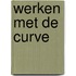 Werken met de curve