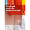 Handboek medische professionaliteit door Onbekend