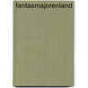 Fantasmajorenland by Hans van Korije